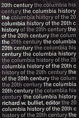 The Columbia History of the Twentieth Century(English, Hardcover, unknown)