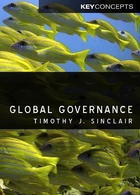 Global Governance(English, Paperback, Sinclair Timothy)