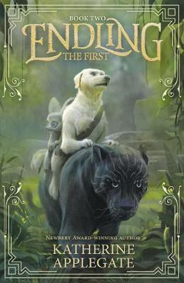 Endling: Book Two: The First(English, Paperback, Applegate Katherine)