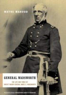 General Wadsworth(English, Hardcover, Mahood Wayne)