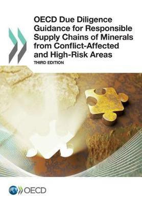 OECD Due Diligence Guidance for Responsible Supply Chains of Minerals from Conflict-Affected and High-Risk Areas(English, Paperback, Oecd)