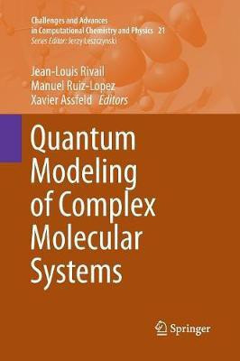 Quantum Modeling of Complex Molecular Systems(English, Paperback, unknown)