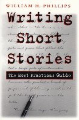 Writing Short Stories(English, Paperback, Phillips William H.)