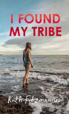 I Found My Tribe(English, Paperback, Fitzmaurice Ruth)
