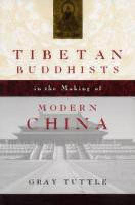 Tibetan Buddhists in the Making of Modern China(English, Paperback, Tuttle Gray)