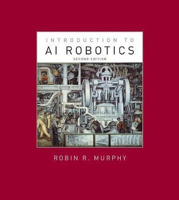 Introduction to AI Robotics(English, Hardcover, Murphy Robin R.)