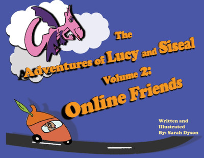 The Adventures of Lucy and Siseal Volume 2(English, Paperback, Dyson Sarah M)
