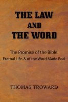 The Law and The Word(English, Paperback, Troward Thomas)