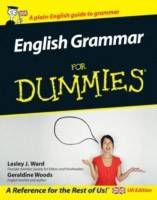 English Grammar For Dummies, UK Edition(English, Paperback, Ward Lesley J.)