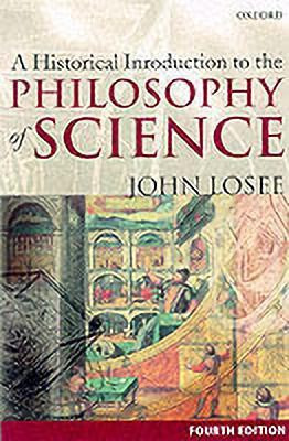 A Historical Introduction to the Philosophy of Science(English, Paperback, Losee John)