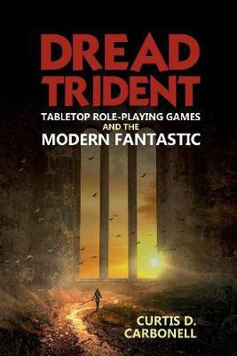 Dread Trident(English, Hardcover, Carbonell Curtis D.)