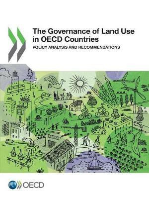 The governance of land use in OECD countries(English, Paperback, Organisation for Economic Co-operation, Development)