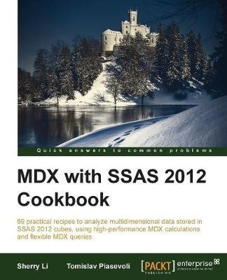 MDX with SSAS 2012 Cookbook(English, Electronic book text, Li Sherry)