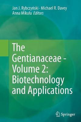 The Gentianaceae - Volume 2: Biotechnology and Applications(English, Paperback, unknown)