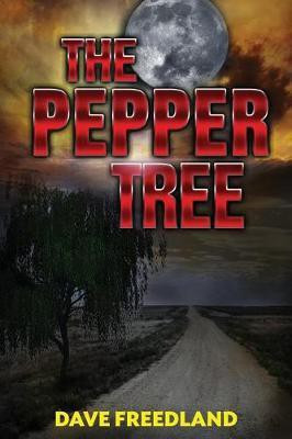 The Pepper Tree(English, Paperback, Freedland Dave)
