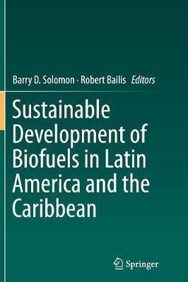 Sustainable Development of Biofuels in Latin America and the Caribbean(English, Paperback, unknown)