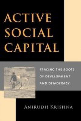 Active Social Capital(English, Paperback, Krishna Anirudh)