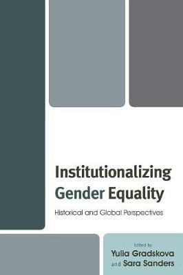 Institutionalizing Gender Equality(English, Paperback, unknown)