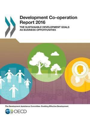 Development co-operation report 2016(English, Paperback, Organisation for Economic Co-operation, Development)
