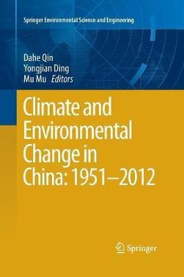 Climate and Environmental Change in China: 1951-2012(English, Paperback, unknown)