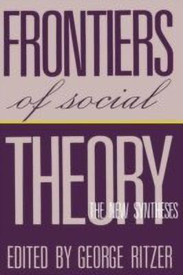 Frontiers of Social Theory(English, Paperback, Ritzer George)