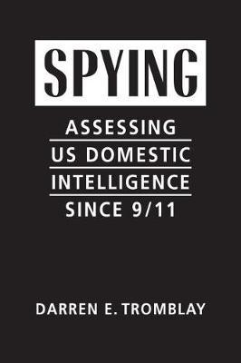 Spying(English, Hardcover, Tromblay Darren E.)