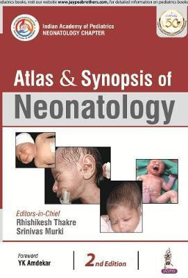 Atlas & Synopsis of Neonatology(English, Paperback, Thakre Rhishikesh)
