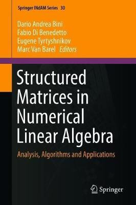 Structured Matrices in Numerical Linear Algebra(English, Hardcover, unknown)