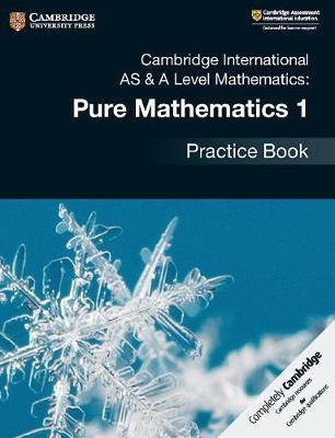 Cambridge International AS & A Level Mathematics: Pure Mathematics 1 Practice Book(English, Paperback, unknown)