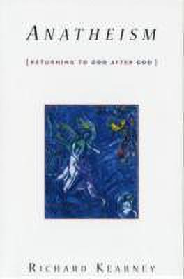Anatheism(English, Paperback, Kearney Richard)