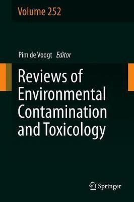 Reviews of Environmental Contamination and Toxicology Volume 252(English, Hardcover, unknown)