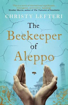 The Beekeeper of Aleppo(English, Paperback, Lefteri Christy)