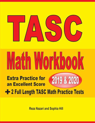 TASC Math Workbook 2019 & 2020(English, Paperback, Nazari Reza)