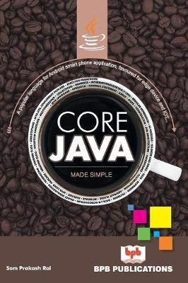 Core Java: Made Simple(English, Paperback, Rai Som Prakash)