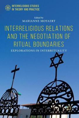 Interreligious Relations and the Negotiation of Ritual Boundaries(English, Hardcover, unknown)