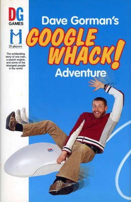 Dave Gorman's Googlewhack! Adventure(English, Electronic book text, Gorman Dave)