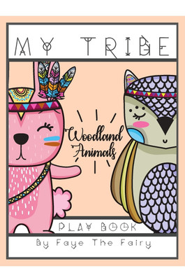 My Tribe(English, Hardcover, The Fairy Faye)