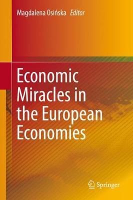 Economic Miracles in the European Economies(English, Hardcover, unknown)