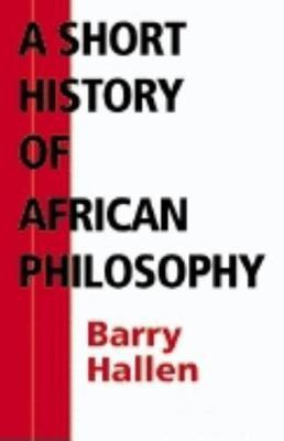 A Short History of African Philosophy(English, Hardcover, Hallen Barry)