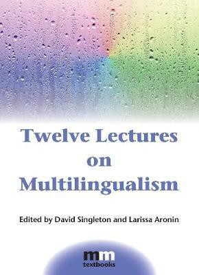 Twelve Lectures on Multilingualism(English, Electronic book text, unknown)