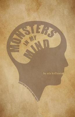 Monsters in My Mind(English, Paperback, Hoffmann Ada)