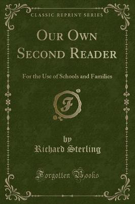 Our Own Second Reader(English, Paperback, Sterling Richard)
