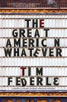 The Great American Whatever(English, Paperback, Federle Tim)