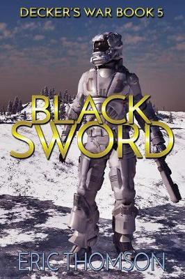 Black Sword(English, Paperback, Thomson Eric)