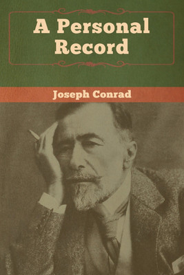A Personal Record(English, Paperback, Conrad Joseph)