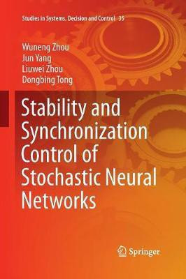 Stability and Synchronization Control of Stochastic Neural Networks(English, Paperback, Zhou Wuneng)