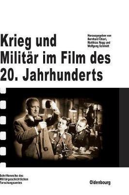 Krieg und Militaer im Film des 20. Jahrhunderts(German, Hardcover, unknown)