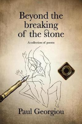 Beyond the breaking of the stone(English, Paperback, Georgiou Paul)