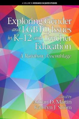Exploring Gender and LGBTQ Issues in K-12 and Teacher Education(English, Paperback, unknown)