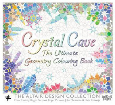 Crystal Cave: The Ultimate Geometry Colouring Book(English, Paperback, Penrose Roger)